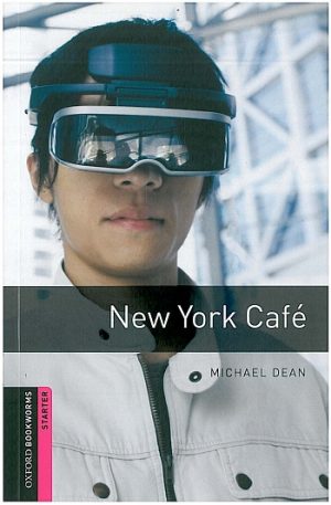 Oxford Bookworms Starter: New York Café