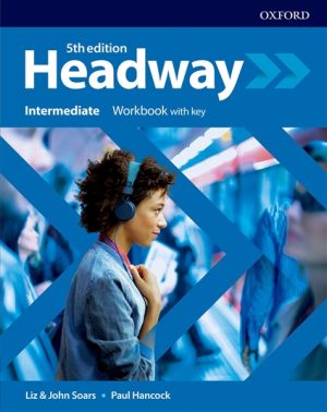 Headway 5th ED Intermediate Workbook with Key