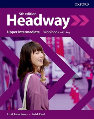 Headway 5th ED Upper-intermediate Workbook with key