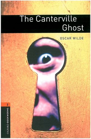 Oxford Bookworms Level 2: The Canterville Ghost