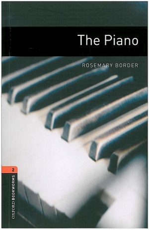 Oxford Bookworms Level 2: The Piano