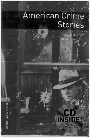 Oxford Bookworms Level 6: American Crime Stories Book with CD