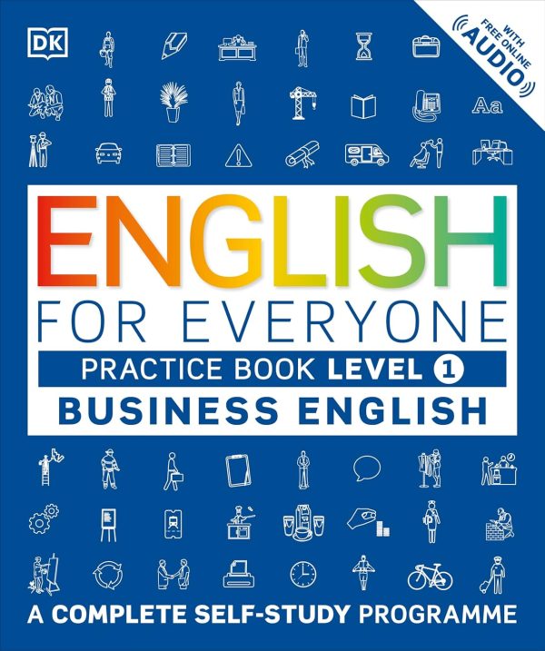 DK English for Everyone Business English Level 1 Practice Book