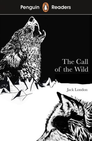 Penguin Readers - Level 2: The Call of the Wild