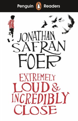 Penguin Readers - Level 5: Extremely Loud and Incredibly Close