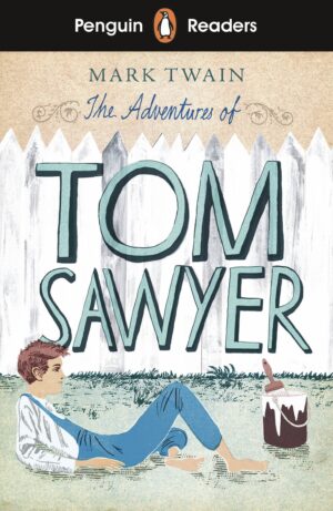 Penguin Readers - Level 2: The Adventures of Tom Sawyer