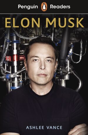 Penguin Readers - Level 3: Elon Musk