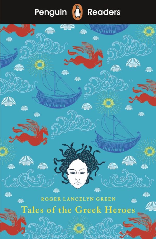Penguin Readers - Level 7: Tales of the Greek Heroes