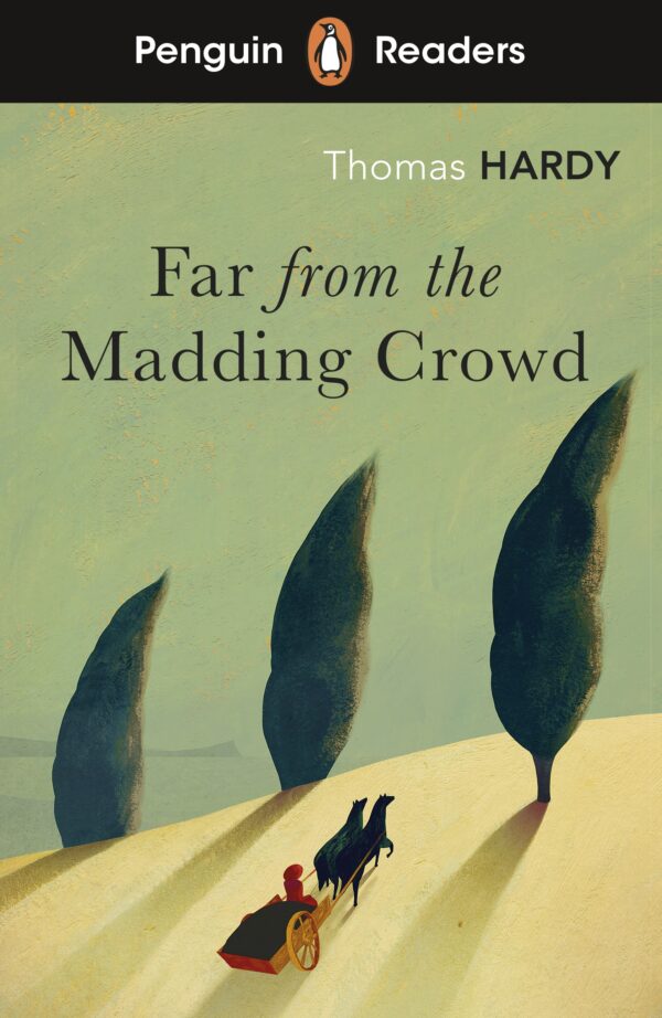 Penguin Readers - Level 5: Far from the Madding Crowd