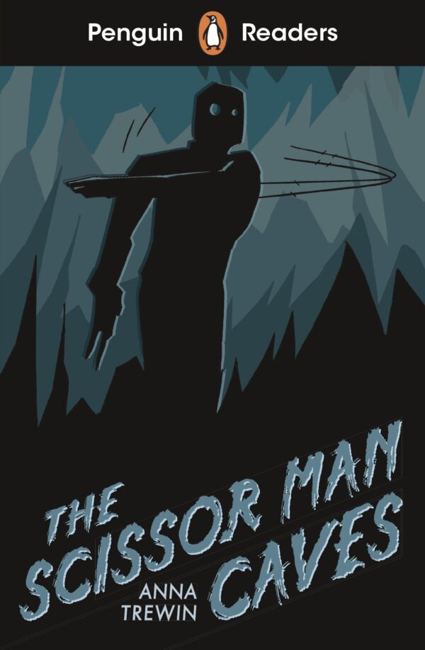 Penguin Readers - Starter Level: The Scissor Man Caves