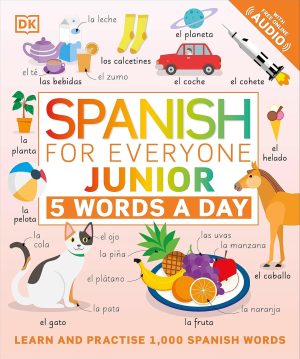 DK Spanish for Everyone Junior 5 Words a Day