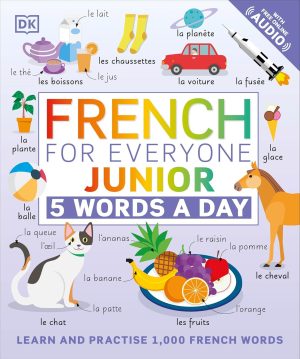 DK French for Everyone Junior 5 Words a Day