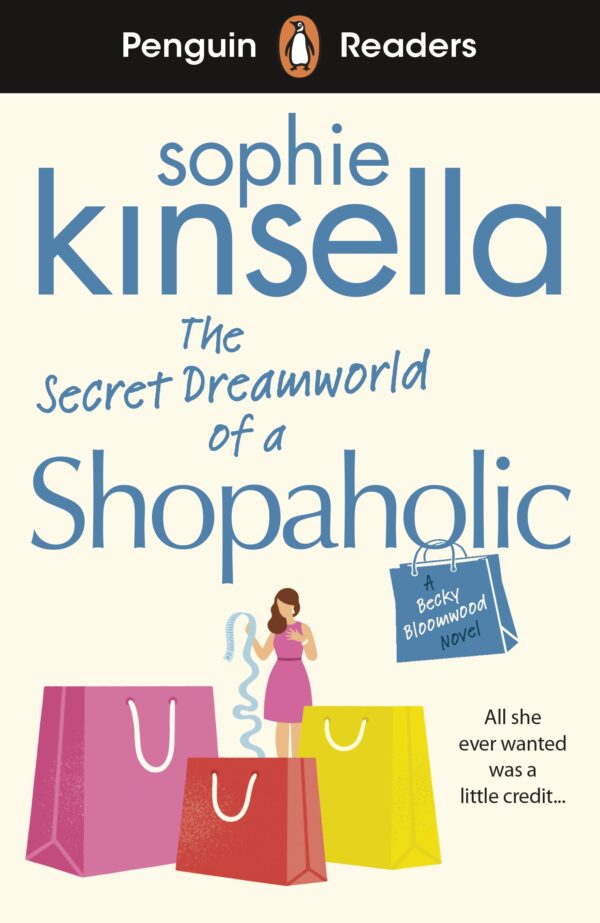 Penguin Readers - Level 3: The Secret Dreamworld of a Shopaholic
