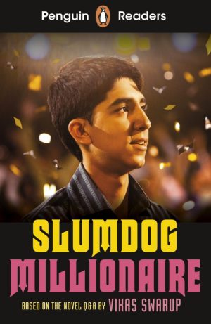 Penguin Readers - Level 6: Slumdog Millionaire