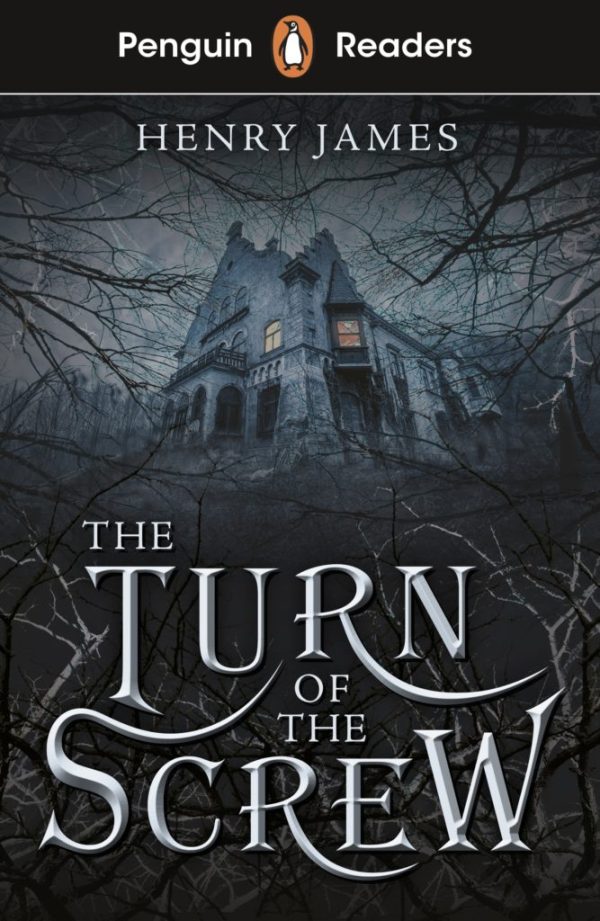 Penguin Readers - Level 6: The Turn of the Screw