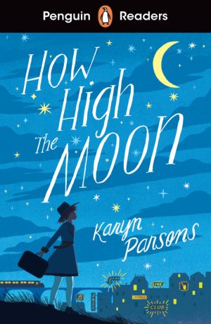 Penguin Readers - Level 4: How High The Moon