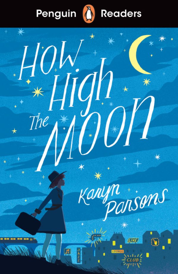 Penguin Readers - Level 4: How High The Moon