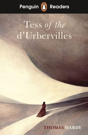 Penguin Readers - Level 6: Tess of the D'Urbervilles