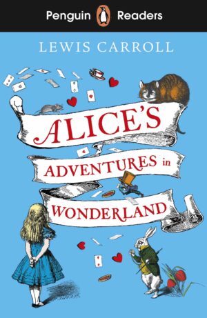 Penguin Readers - Level 2: Alice's Adventures in Wonderland