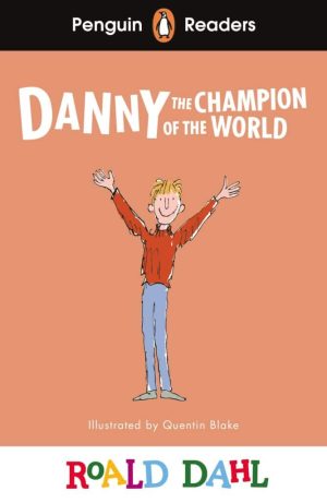 Penguin Readers - Level 4: Danny the Champion of the World
