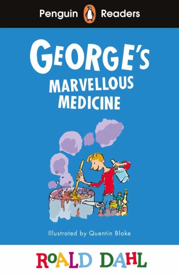 Penguin Readers - Level 3: George’s Marvellous Medicine