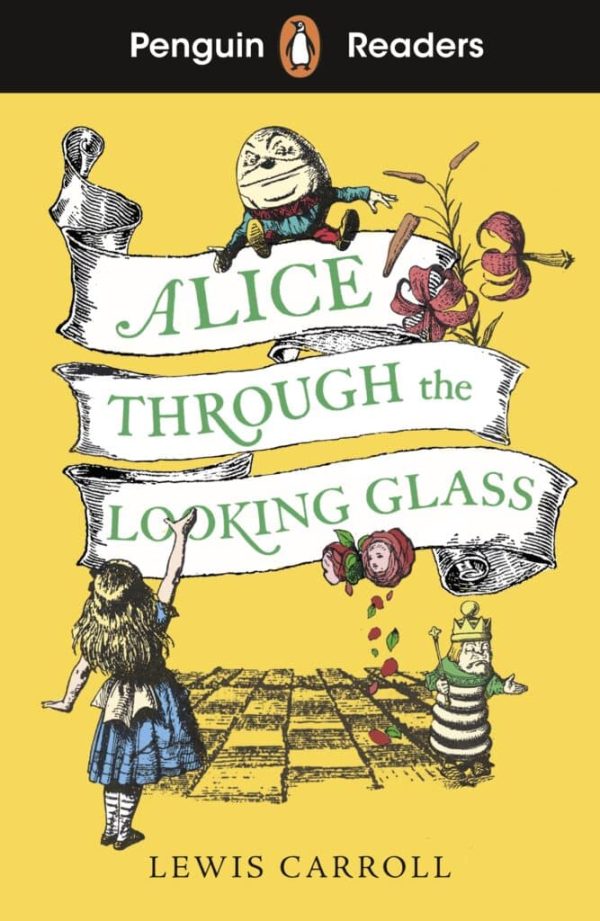 Penguin Readers - Level 3: Alice Through the Looking Glass