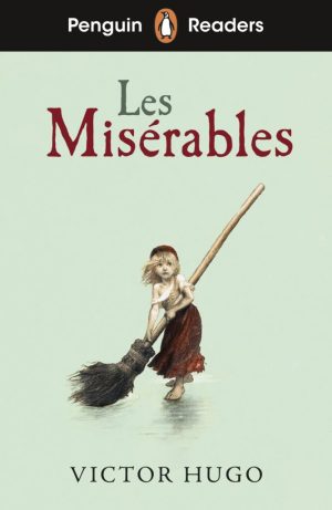 Penguin Readers - Level 4: Les Misérables
