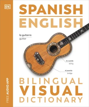 DK Spanish English Bilingual Visual Dictionary