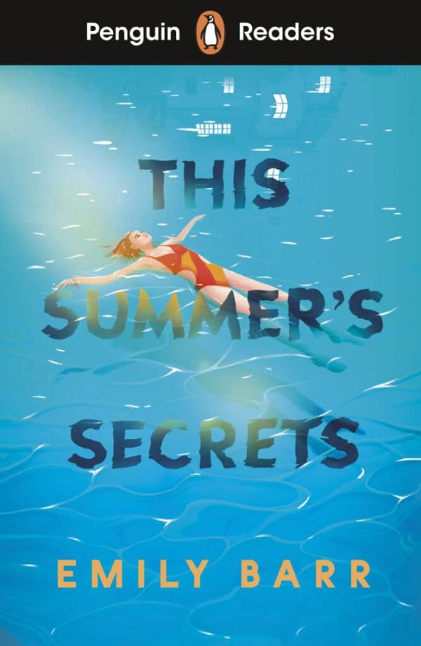 Penguin Readers - Level 5: This Summer's Secrets