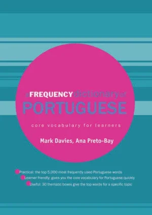 A Frequency Dictionary of Portuguese Core Vocabulary for Learners