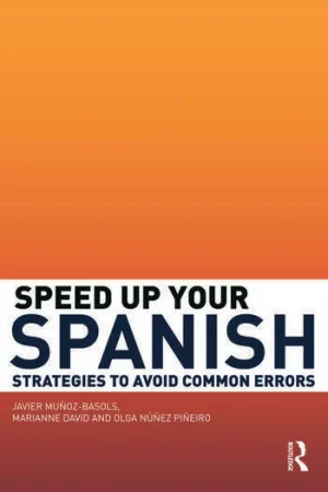 Speed up your Spanish: Strategies to Avoid Common Errors