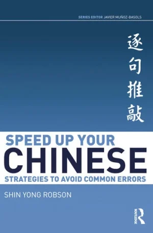 Speed up your Chinese: Strategies to Avoid Common Errors