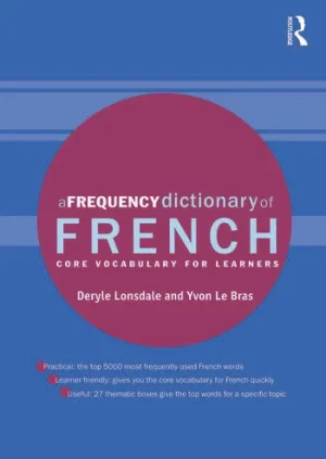 A Frequency Dictionary of French Core Vocabulary for Learners