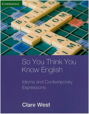 So You Think You Know English