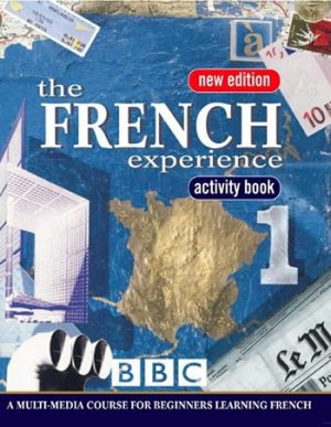 The French Experience 1 Activity Book