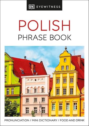 DK Eyewitness Polish Phrase Book