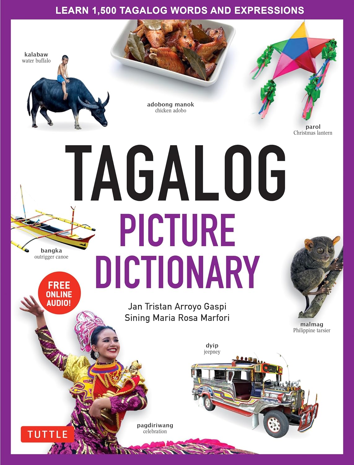 Tagalog Picture Dictionary: Learn 1,500 Tagalog Words and Expressions