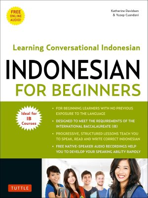 Indonesian for Beginners: Learning Conversational Indonesian