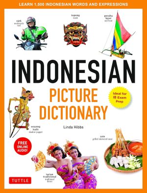 Indonesian Picture Dictionary: Learn 1,500 Indonesian Words and Expressions