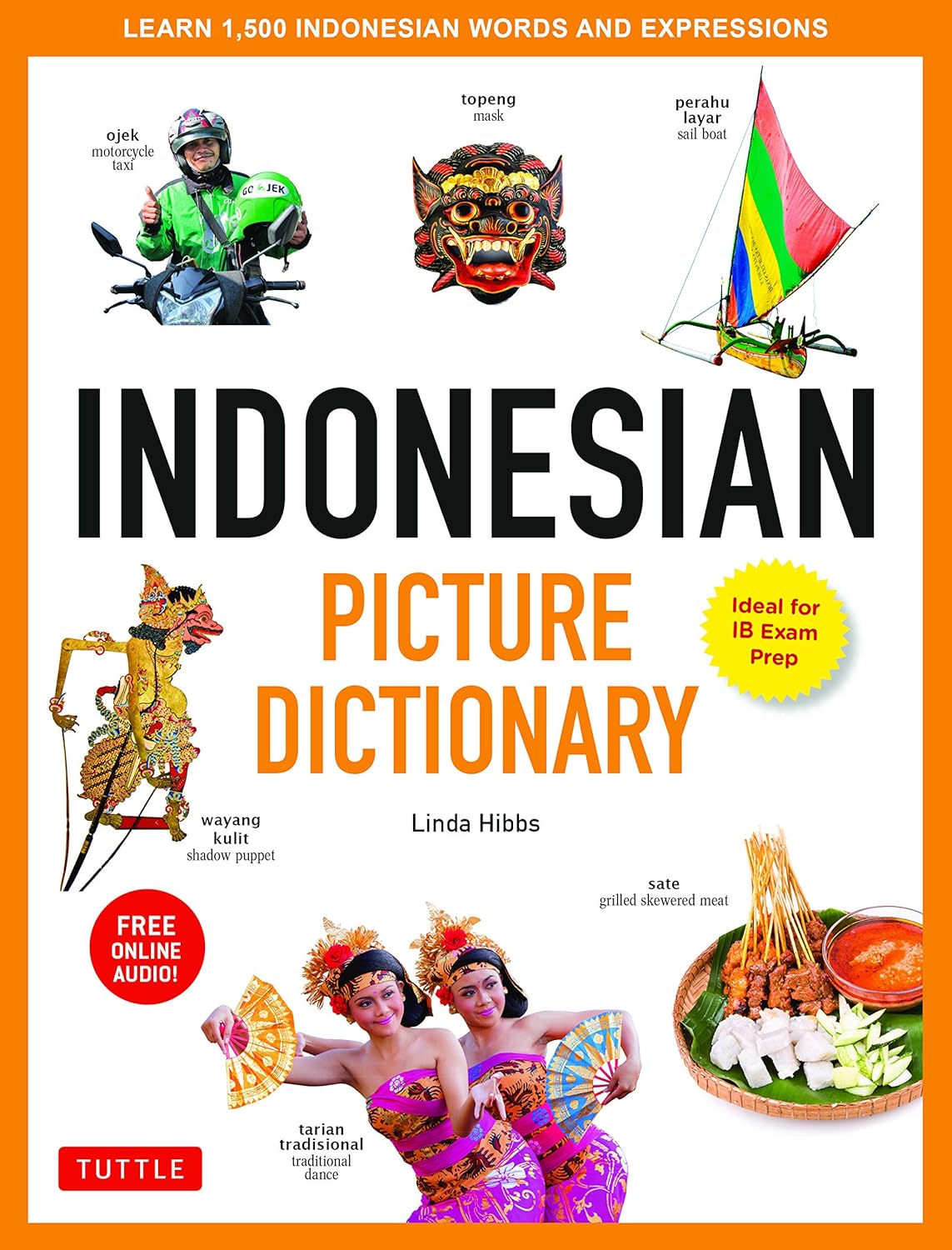 Indonesian Picture Dictionary: Learn 1,500 Indonesian Words and Expressions