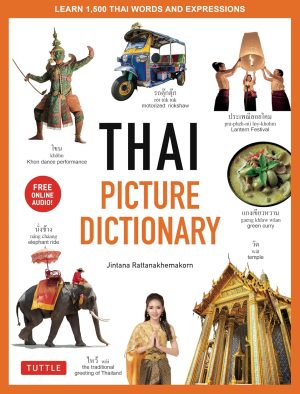 Thai Picture Dictionary: Learn 1,500 Thai Words and Expressions
