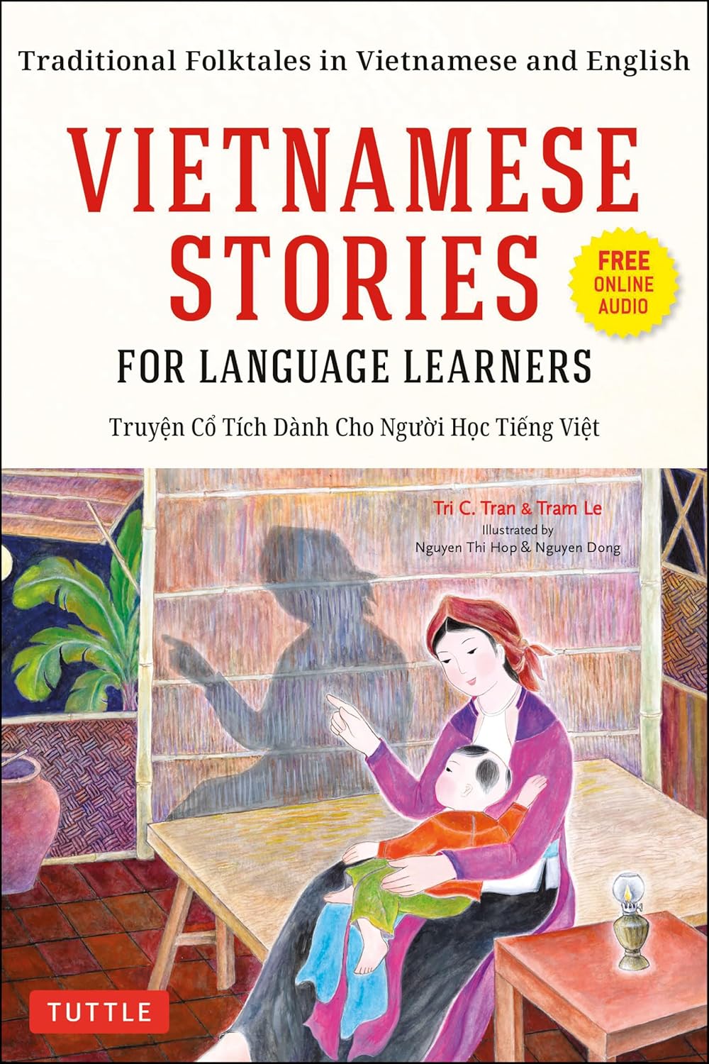 Vietnamese Stories for Language Learners: Traditional Folktales in Vietnamese and English