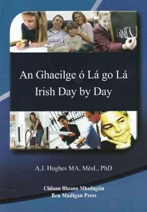 An Ghaeilge ó Lá go Lá - Irish Day by Day