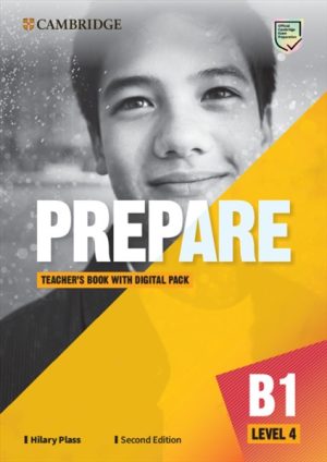 Prepare B1 Level 4 Teacher's Book with Digital Pack