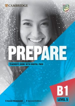 Prepare B1 Level 5 Teacher's Book with Digital Pack