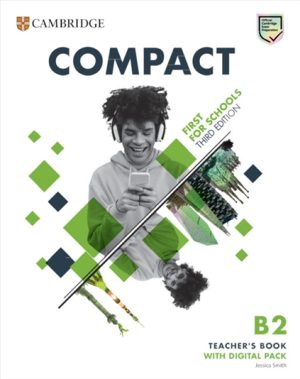 Compact First For Schools Third Edition Teacher's Book with Digital Pack