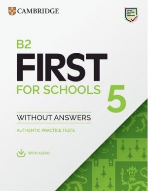 B2 First 4 Student's Book without Answers with Audio Authentic Practice Tests