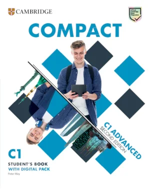 Compact Advanced Second Edition Student's Book with Answers with Digital Pack