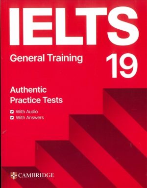 IELTS 19 General Training Student's Book with Answers with Audio with Resource Bank