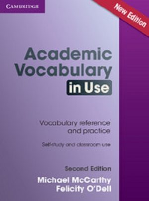 Academic Vocabulary in Use 2nd ED Book with answers